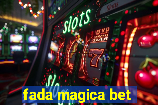 fada magica bet
